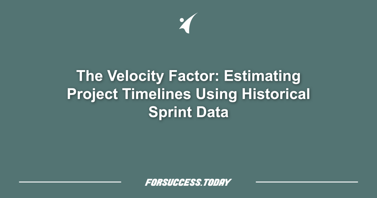 The Velocity Factor: Estimating Project Timelines Using Historical Sprint Data
